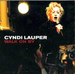 Cyndi Lauper : Walk on By